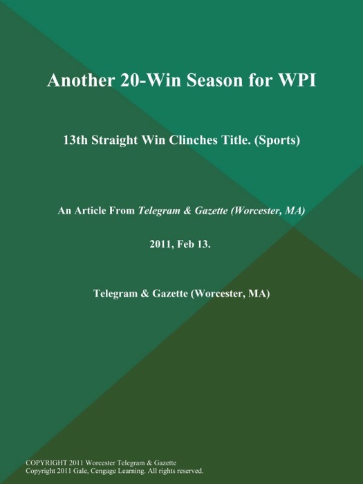 Another 20-Win Season for WPI; 13th Straight Win Clinches Title (Sports)