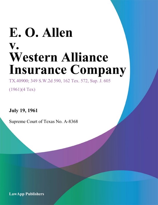 E. O. Allen v. Western Alliance Insurance Company
