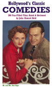 Hollywood's Classic Comedies: 200 Fun-Filled Films Rated & Reviewed - John Howard Reid