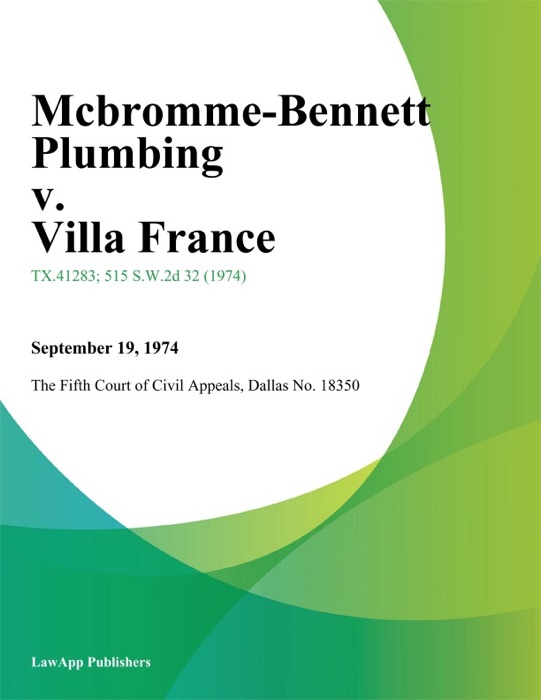 Mcbromme-Bennett Plumbing v. Villa France