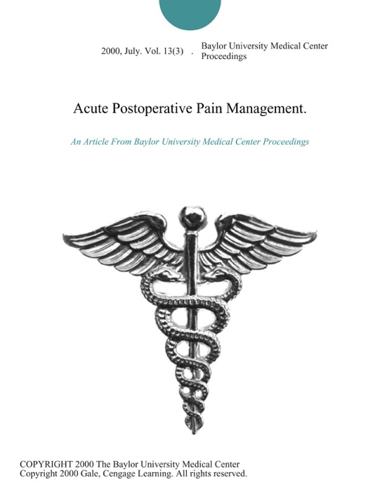 Acute Postoperative Pain Management.