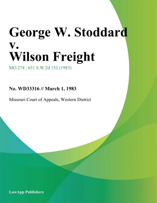 George W. Stoddard v. Wilson Freight