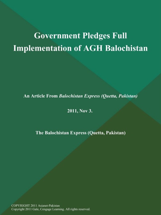 Government Pledges Full Implementation of AGH Balochistan