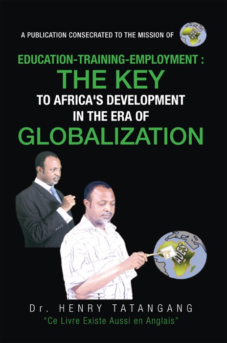 Education-Training-Employment, the Key to Africa's Development In the Era of Globalization