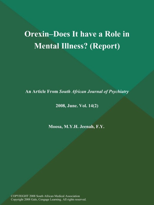 Orexin--Does It have a Role in Mental Illness? (Report)