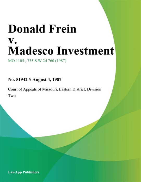 Donald Frein v. Madesco Investment