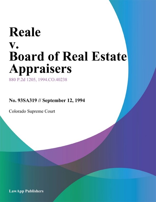 Reale V. Board Of Real Estate Appraisers