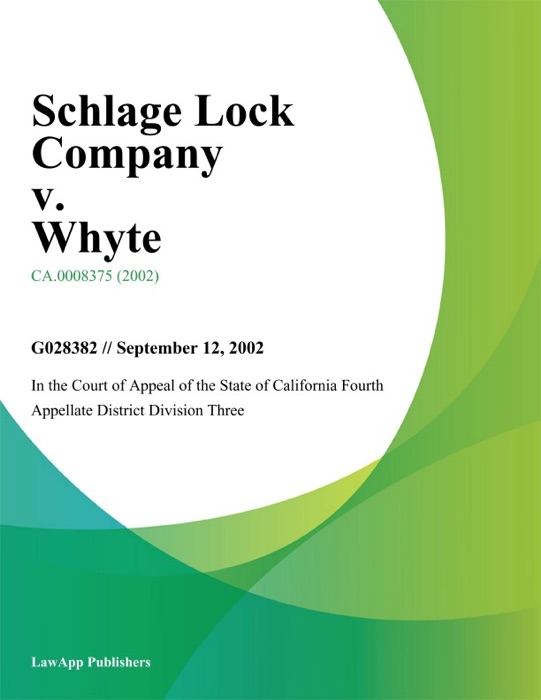 Schlage Lock Company v. Whyte