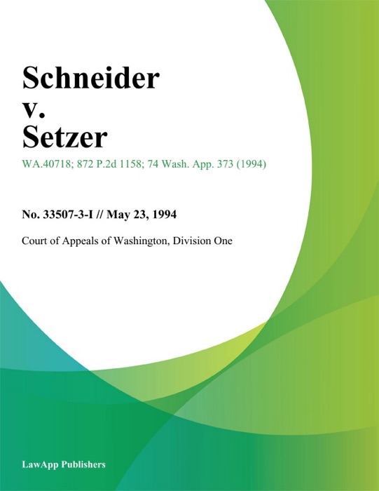 Schneider v. Setzer