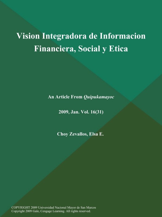 Vision Integradora de Informacion Financiera, Social y Etica