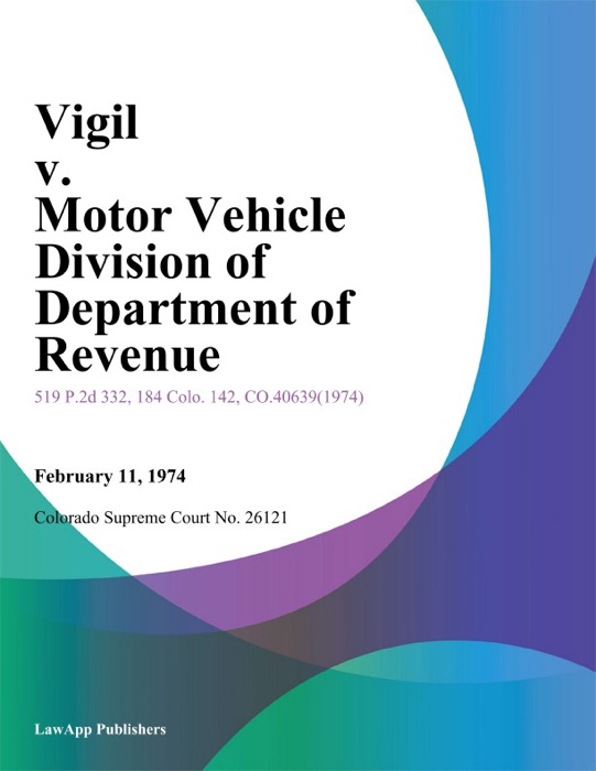 Vigil v. Motor Vehicle Division of Department of Revenue