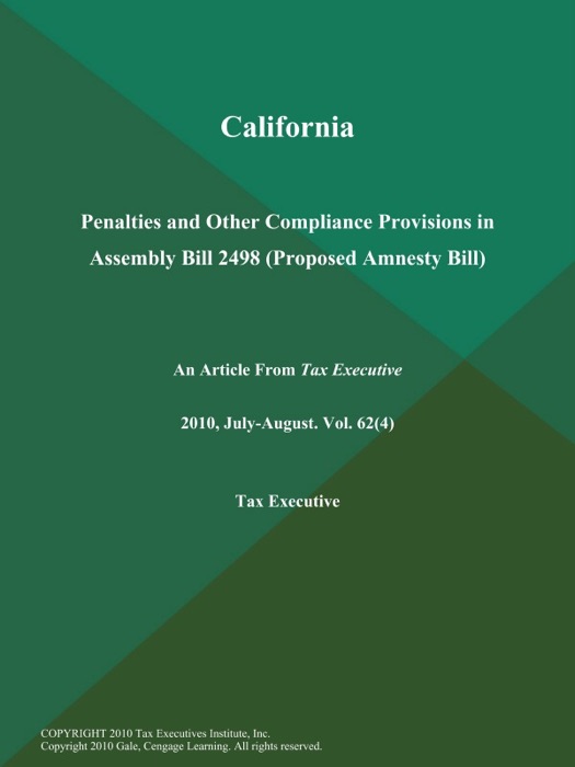 California: Penalties and Other Compliance Provisions in Assembly Bill 2498 (Proposed Amnesty Bill)