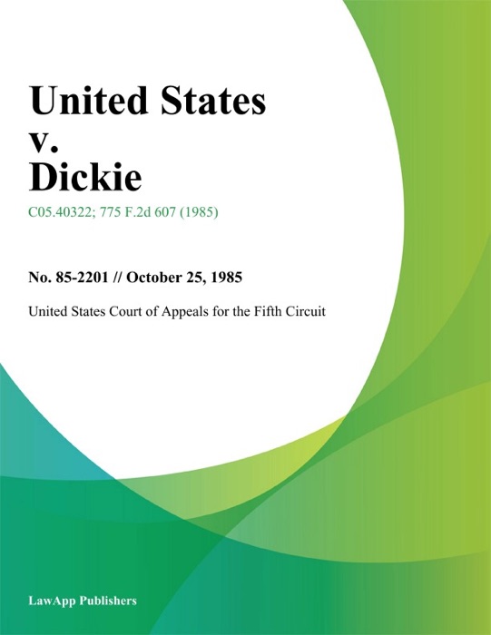 United States v. Dickie
