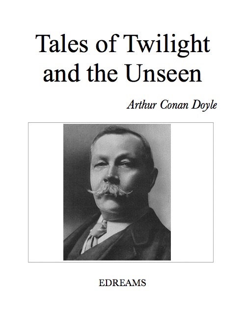 Tales of Twilight and the Unseen