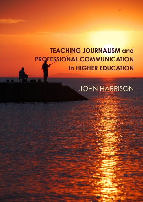 Teaching Journalism & Professional Communication in Higher Education