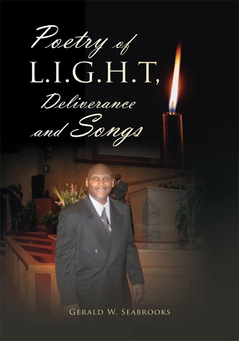 Poetry of L.I.G.H.T., Deliverance and Songs