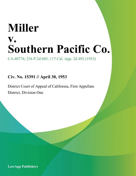 Miller v. Southern Pacific Co.