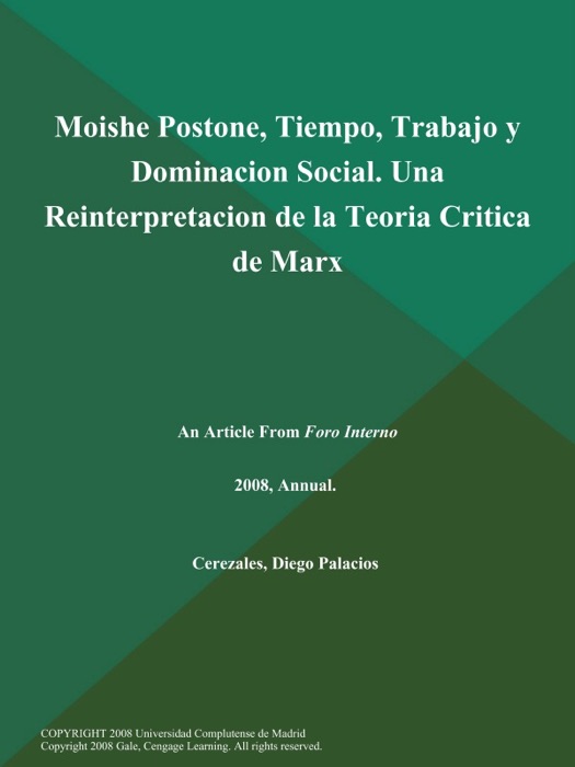 Moishe Postone, Tiempo, Trabajo y Dominacion Social. Una Reinterpretacion de la Teoria Critica de Marx