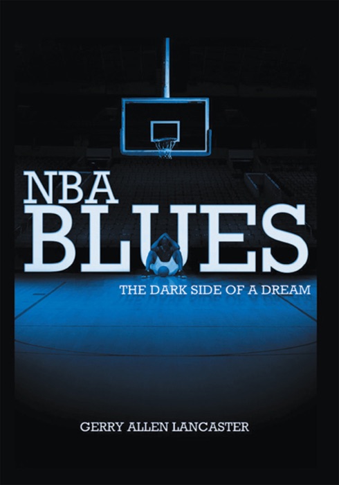 Nba Blues The Dark Side Of A Dream