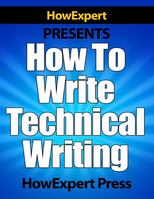 How to Write Technical Writing