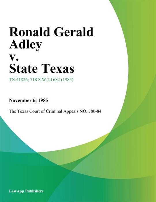 Ronald Gerald Adley v. State Texas