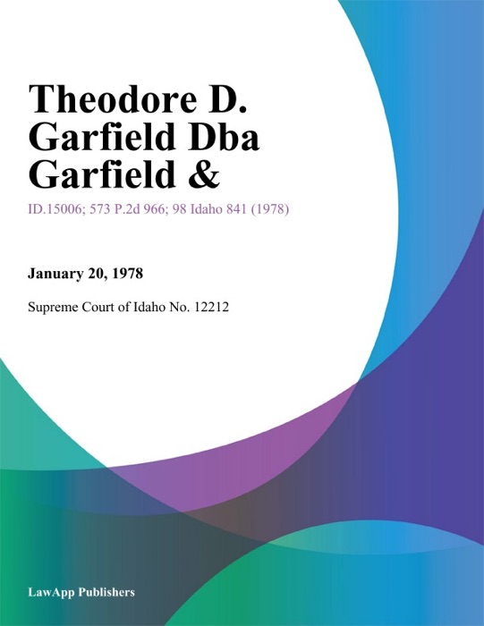 Theodore D. Garfield Dba Garfield