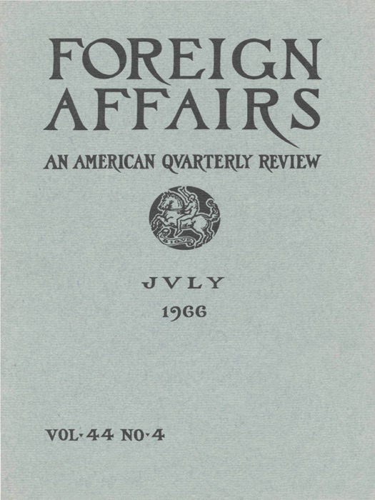 Foreign Affairs - July 1966