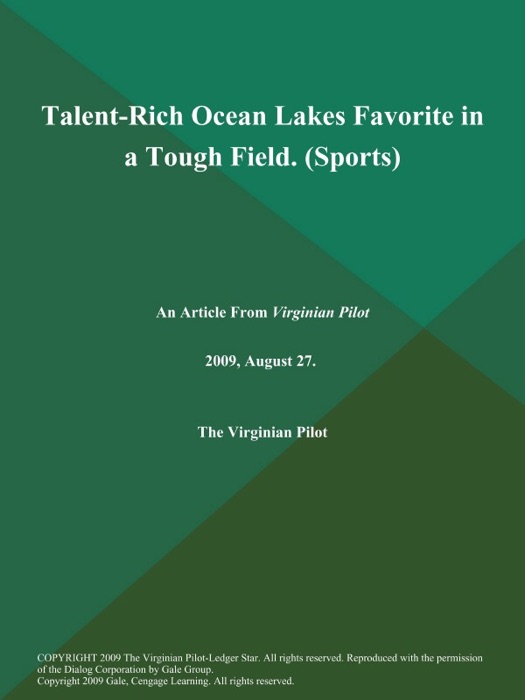Talent-Rich Ocean Lakes Favorite in a Tough Field (Sports)