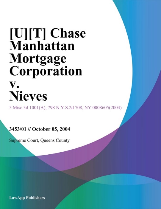 Chase Manhattan Mortgage Corporation v. Nieves