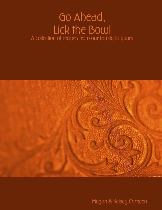 Go Ahead, Lick the Bowl