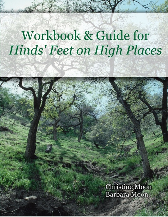 Workbook & Guide for Hinds' Feet On High Places