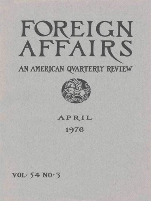 Foreign Affairs - April 1976