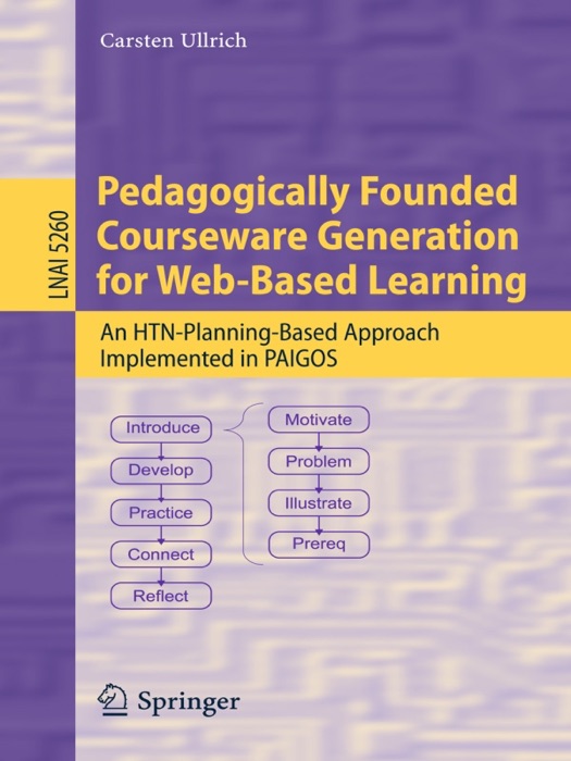 Pedagogically Founded Courseware Generation for Web-Based Learning