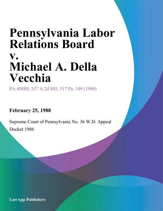 Pennsylvania Labor Relations Board v. Michael A. Della Vecchia