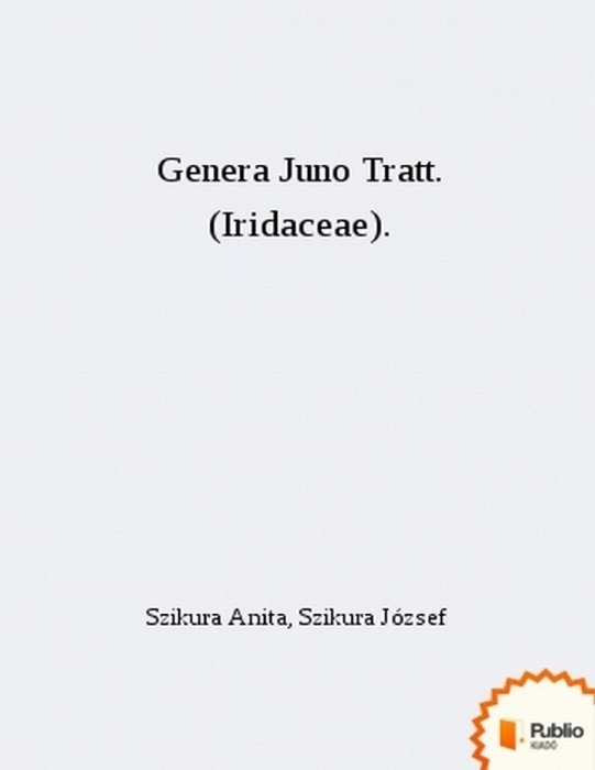 Genera Juno Tratt. (Iridaceae).