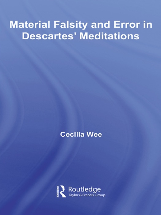 Material Falsity and Error in Descartes' Meditations