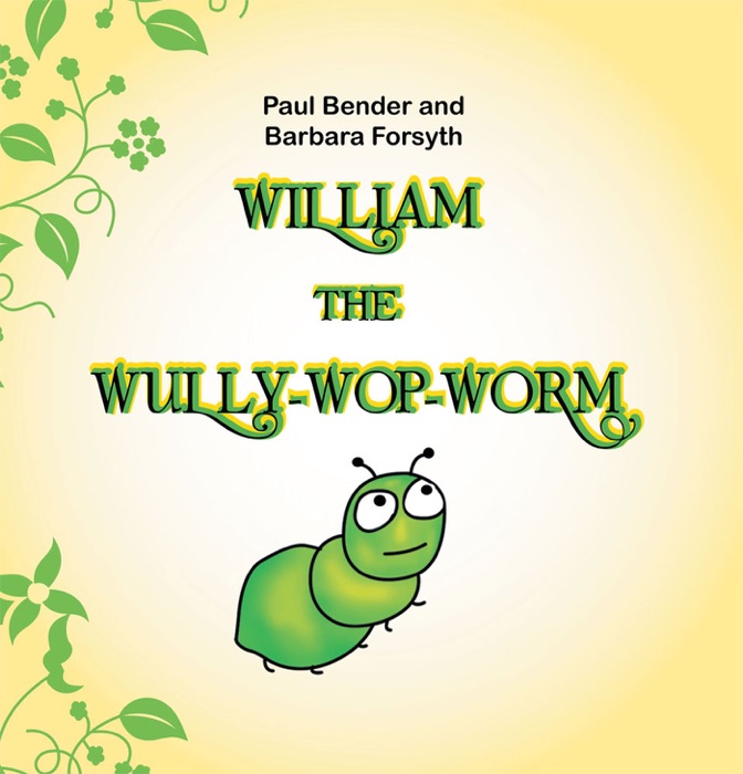 William the Wully-Wop-Worm