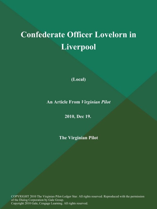 Confederate Officer Lovelorn in Liverpool (Local)