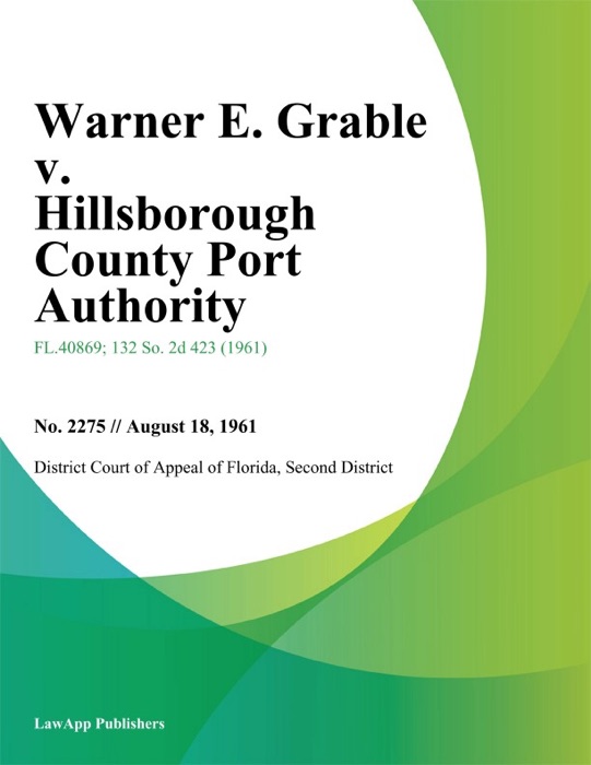 Warner E. Grable v. Hillsborough County Port Authority