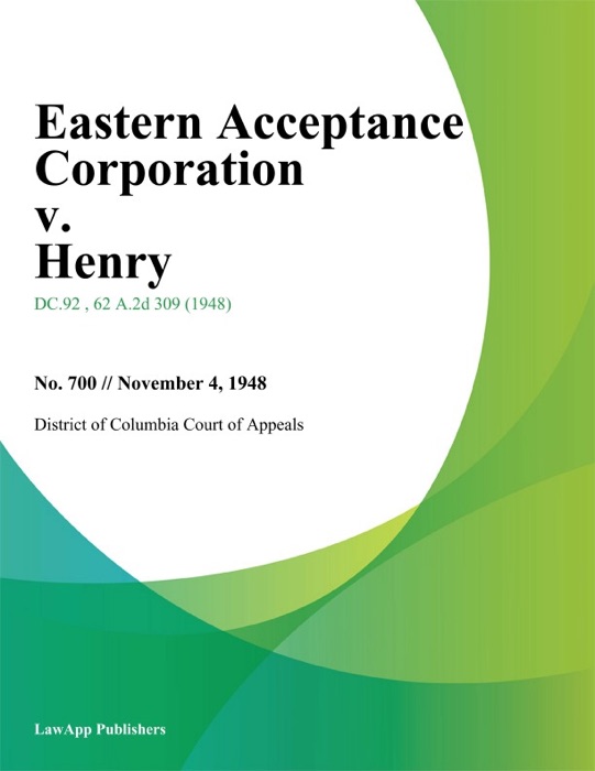 Eastern Acceptance Corporation v. Henry