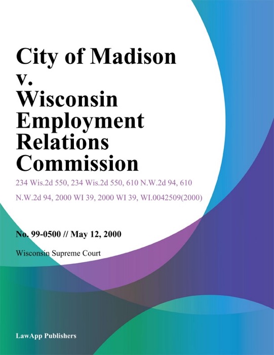 City of Madison v. Wisconsin Employment Relations Commission