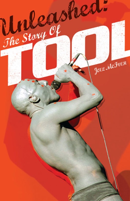 Unleashed: The Story of Tool