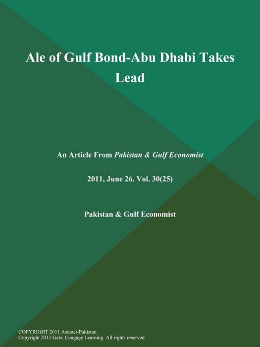 Ale of Gulf Bond-Abu Dhabi Takes Lead