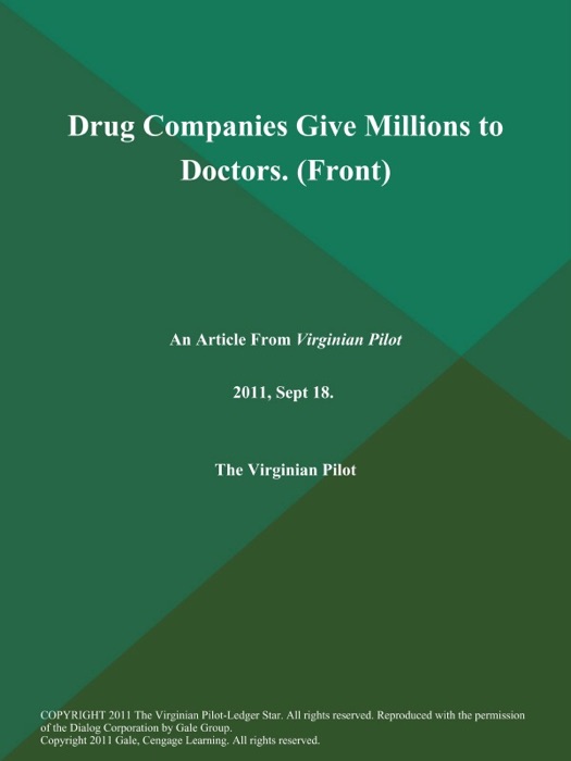 Drug Companies Give Millions to Doctors (Front)