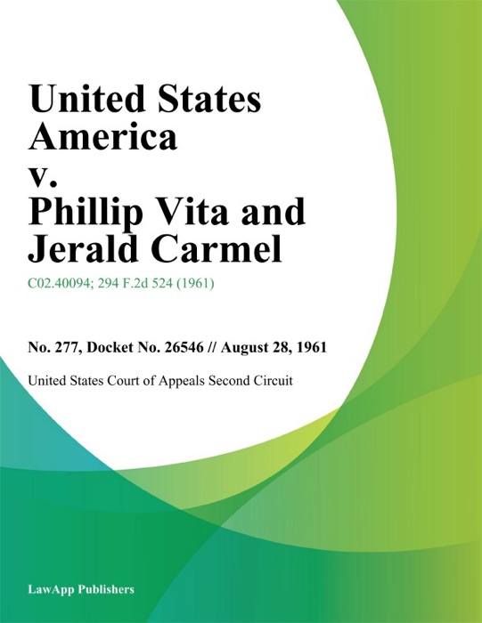 United States America v. Phillip Vita and Jerald Carmel