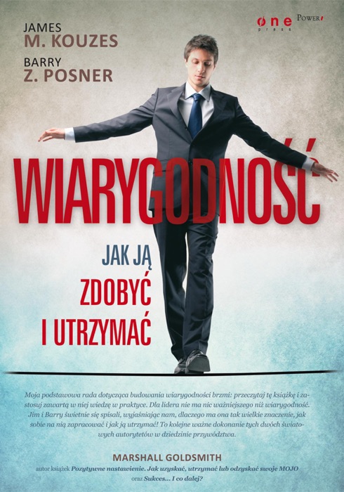 Wiarygodność. Jak ją zdobyć i utrzymać