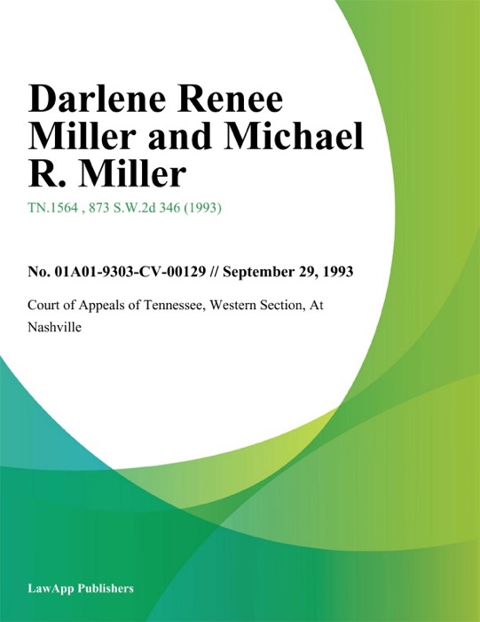 Darlene Renee Miller and Michael R. Miller