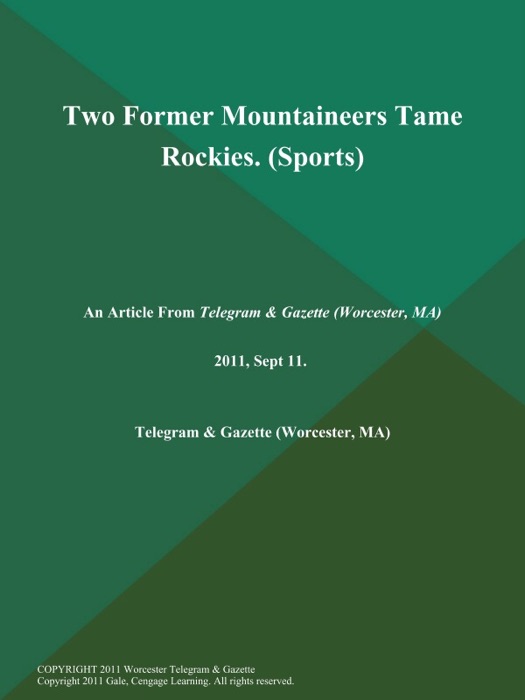 Two Former Mountaineers Tame Rockies (Sports)