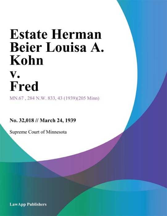 Estate Herman Beier Louisa A. Kohn v. Fred