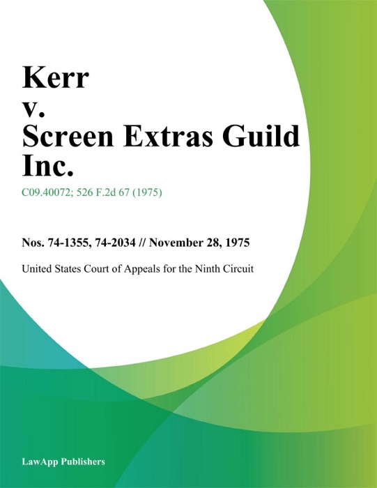 Kerr V. Screen Extras Guild Inc.